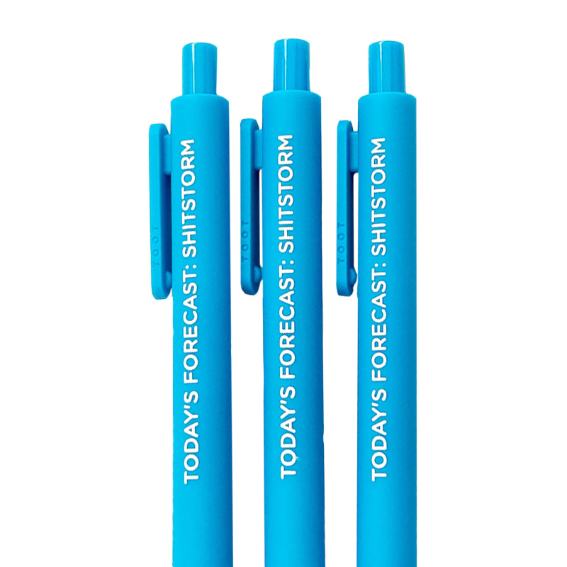 Today’s Forecast: Shitstorm - Click Pen