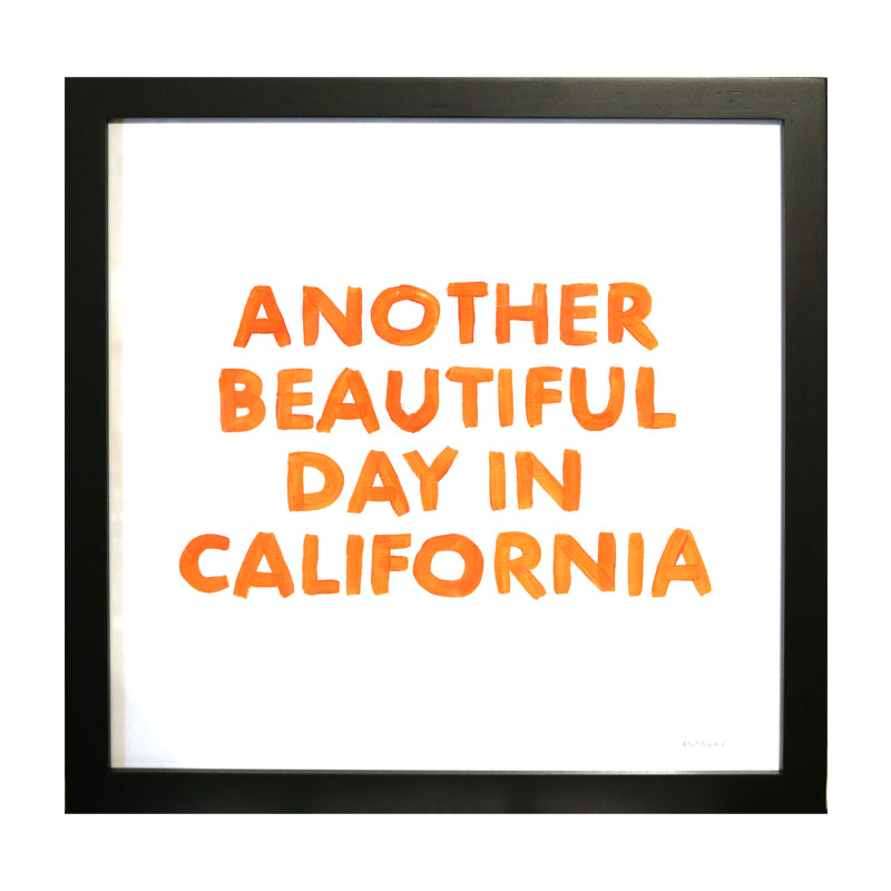 Another Beautiful Day in California, Orange