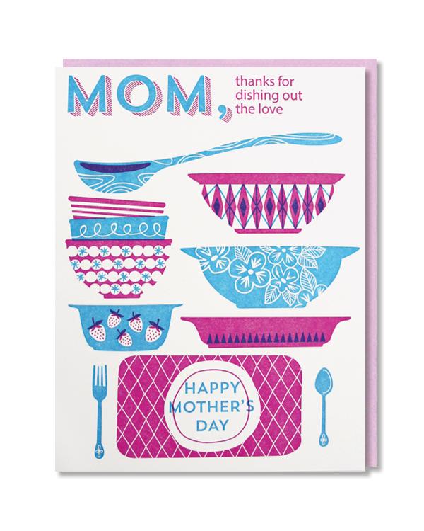 By Paper Parasol Press. Send your mom some pyrex cheer for Mother's Day! Dishing Out the Love Card details: A2 Size. 2 color letterpress printed card. Blank interior. Comes with a light purple envelope. Printed in the USA.