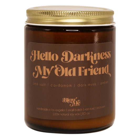 Hello Darkness My Old Friend Candle