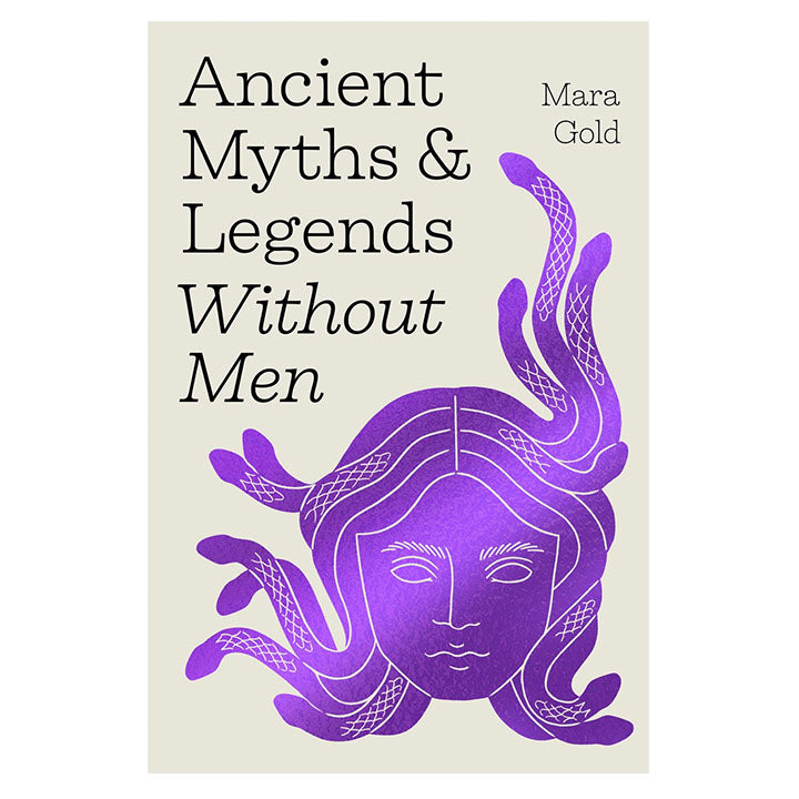 Ancient Myths and Legends Without Men