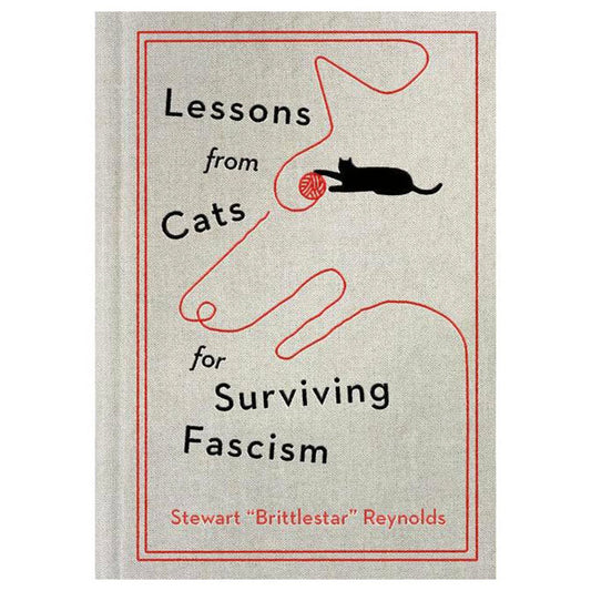 Lessons from Cats for Surviving Fascism