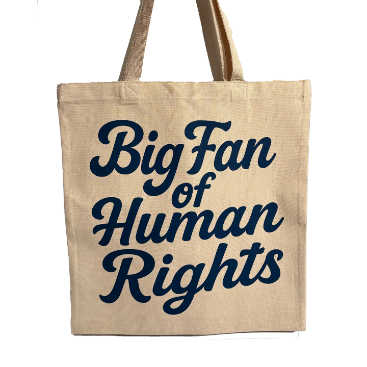 Big Fan of Human Rights Tote Bag
