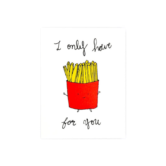 Fries For You Card