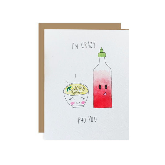 Crazy Pho You Card