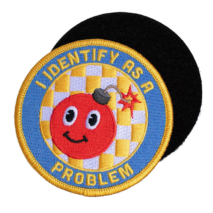 I Identify As a Problem Patch