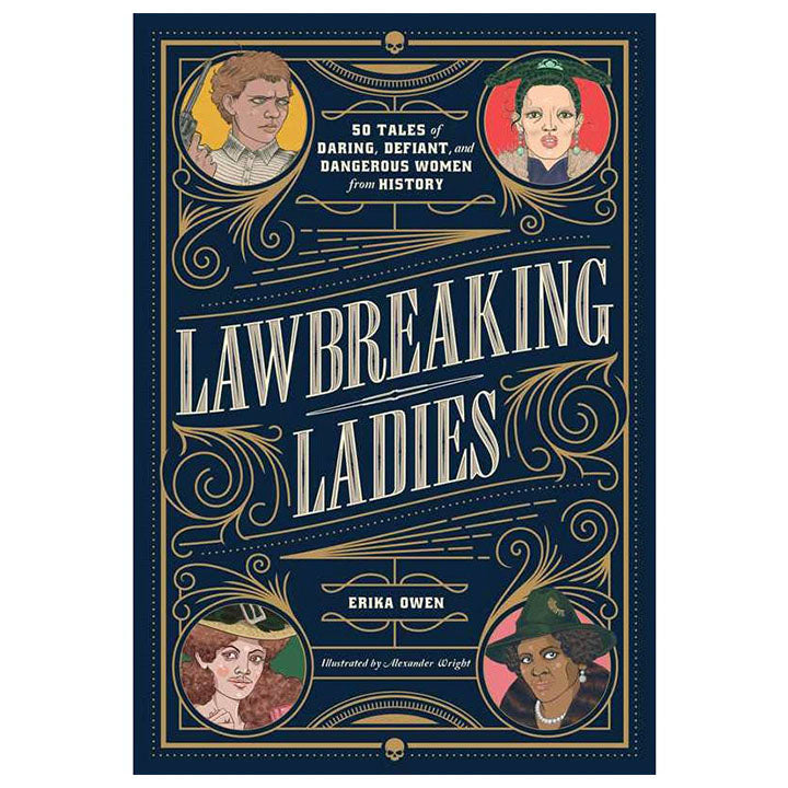 Lawbreaking Ladies