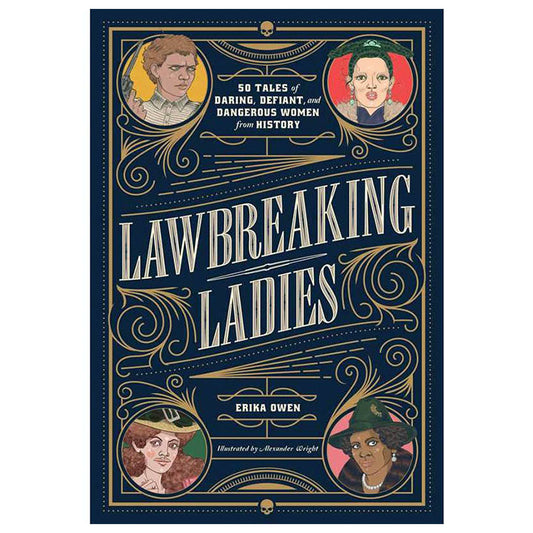 Lawbreaking Ladies