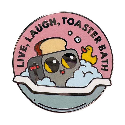 Live, Laugh, Toaster Bath Pin