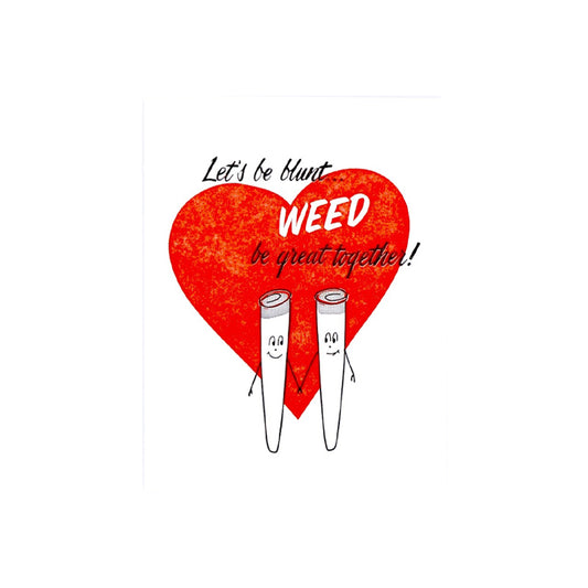 Weed Be Great Card