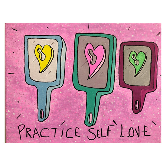 Practice Self Love