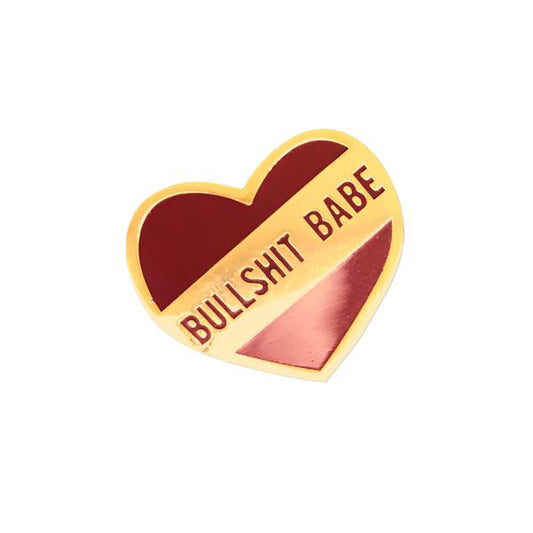 by 1606 Supply Co. This listing is for one Bullshit Babe Enamel Pin. Gold-plated and very shiny. Rubber pin back included. Measures 0.75 x 0.75 inches. Also available in store at FOLD Gallery in DTLA.
