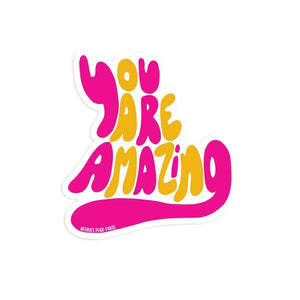 by Arthur's Plaid Pants. You are Amazing Sticker. Incredibly durable vinyl sticker. Measures 3.69 x 4 inches. FOLD Gallery Dtla.