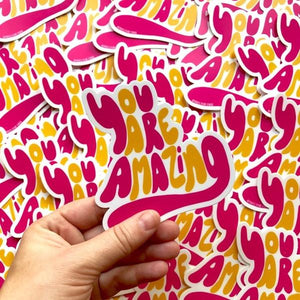 by Arthur's Plaid Pants. You are Amazing Sticker. Incredibly durable vinyl sticker. Measures 3.69 x 4 inches. FOLD Gallery Dtla.