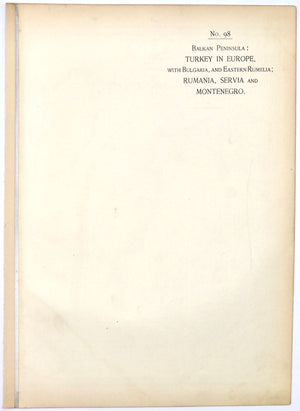 Balkan Peninsula: Turkey in Europe, with Bulgaria, and Eastern Rumelia; Rumania, Servia and Montenegro No.98
