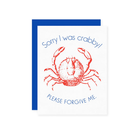 By Color Box Design & Letterpress. Sometimes you just need to say you're sorry, this cute little crabby card is the perfect way! Sorry I Was Crabby Card details: Letterpress folded card, blank inside. 1 ply paper with deep impression. A2 size (4.125" x 5.5"). Comes with envelope shown in a clear sleeve.