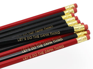 by LZ Pencils. Listing is for one Let's Do the Damn Thing Pencil. All type is set by hand and lovingly hand-pressed onto each and every pencil. Pencils write in standard #2 gray graphite, perfect for gifting. PLEASE NOTE COLORS ARE RANDOM AND WILL VARY FROM WHAT IS PICTURED.
