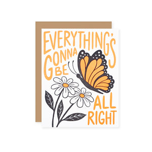 by Lucky Horse Press. Everything's Gonna Be All Right Card details: Letterpress printed. 100 lb. recycled cover. 4.25" × 5.5" folded card. Blank inside. Matching envelope. Please note that due to everyone’s monitor displaying differently, the colors you see may vary.