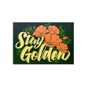 By Poppy & Quail. Matte-finish Stay Golden Postcard. Please note that due to everyone’s monitor displaying differently, the colors you see may vary. Measures approximately 4x6 inches