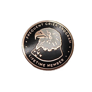 Frequent Crier Enamel Pin