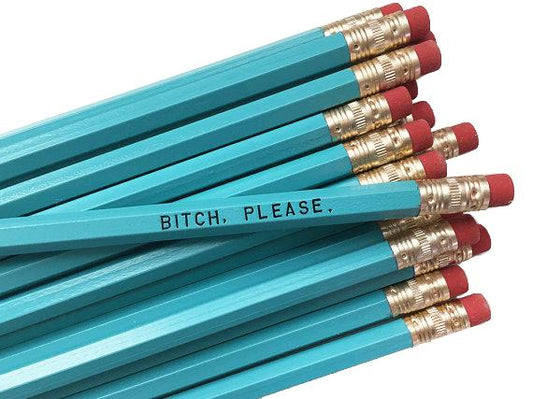 by Sweet Perversion. Listing for one Bitch Please Pencil. Wood pencil with #2 lead, certified non-toxic, latex-free synthetic eraser & unsharpened.