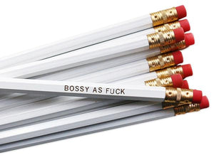 by Sweet Perversion. Listing for one Bossy as Fuck Pencil. Wood pencil with #2 lead, certified non-toxic, latex-free synthetic eraser. Unsharpened. Also available in store at FOLD Gallery.