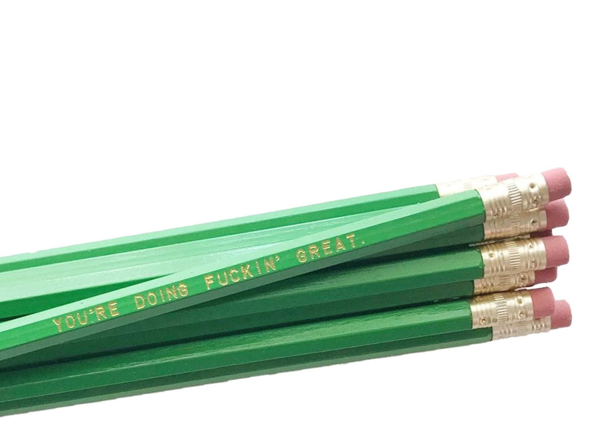 by Sweet Perversion. Listing for one You're Doing Fucking Great Pencil. Wood pencil with #2 lead, certified non-toxic, latex-free synthetic eraser and unsharpened. 