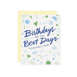 by The Good Twin. Birthdays are the Best Days Card details: Three color screen print on French Paper. Packed in a cello sleeve with corresponding envelope. Blank inside. Made in the USA. Size A2, 4.25 by 5.5 inches folded. Please note that due to everyone’s monitor displaying differently, the colors you see may vary.