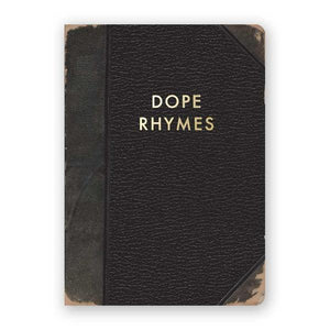 By The Mincing Mockingbird & The Frantic Meerkat. Dope Rhymes Journal. 120 light dotted grid pages of 120 gsm creamy off-white paper that takes ink beautifully. Binding lies flat when open. Measures 5" wide x 7" tall.