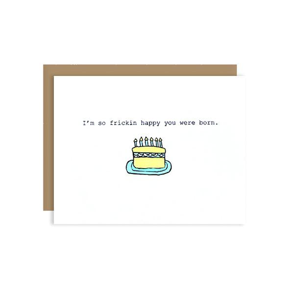 By Unblushing by Julie Ann Art. Happy You Were Born Card: A2 100% recycled kraft envelope. Professionally printed on 110# recycled card stock. Packaged in a compostable clear sleeve. Blank inside for your own personal message. Measures 5.5 x 4.25 (A2) folded card.
