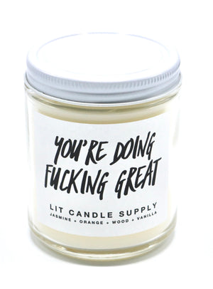 You're Doing Fucking Great Candle
