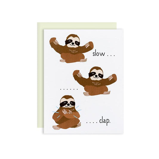By Ilootpaperie. This folded Slow Clap Sloths Congratulations Card is Indigo Press printed on premium cream linen textured 100lb cardstock. Inside is blank for a personal message. High quality, mint envelope with square flap included.Measures 4.25 x 5.5 inch.